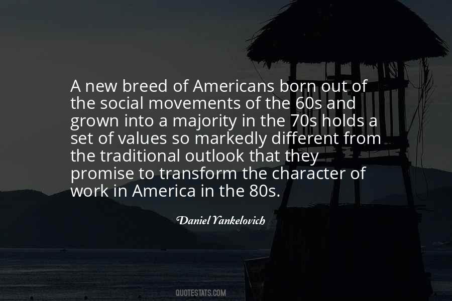 Daniel Yankelovich Quotes #506935