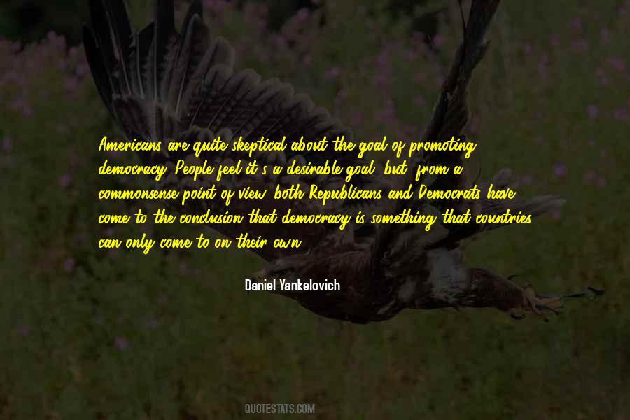 Daniel Yankelovich Quotes #771536