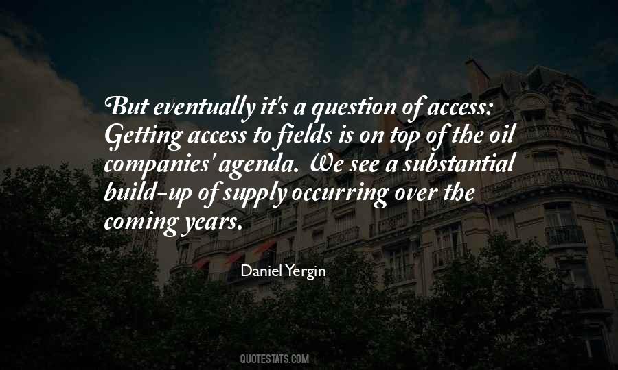 Daniel Yergin Quotes #1833608