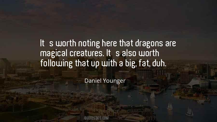 Daniel Younger Quotes #1305171