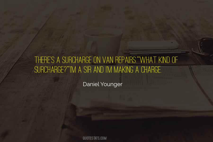 Daniel Younger Quotes #866626