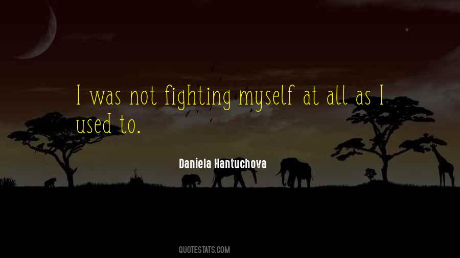 Daniela Hantuchova Quotes #1390525