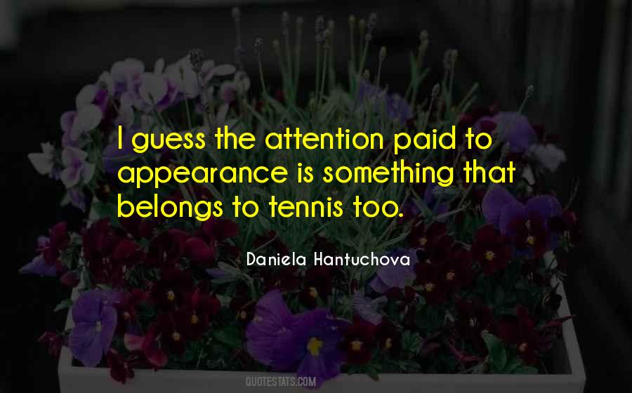 Daniela Hantuchova Quotes #881687
