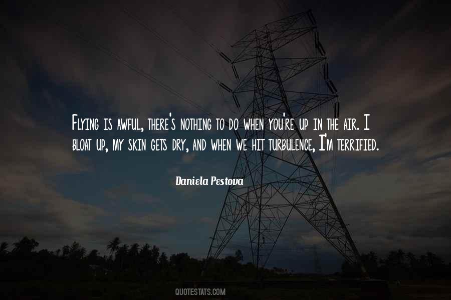 Daniela Pestova Quotes #40595