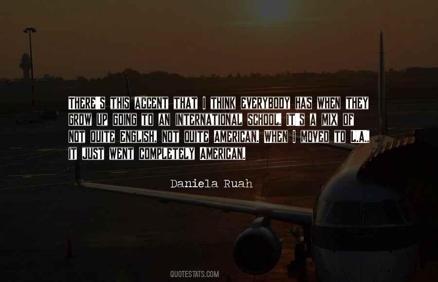 Daniela Ruah Quotes #1570928