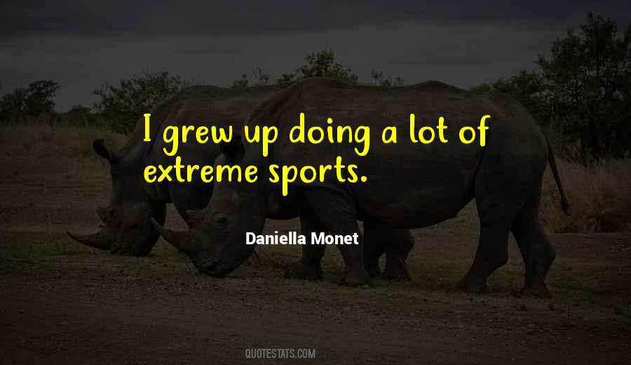 Daniella Monet Quotes #1086944