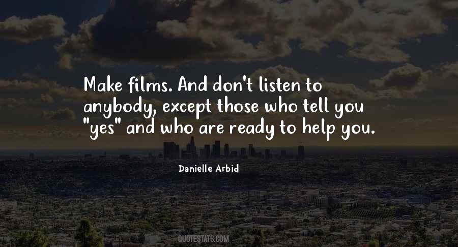 Danielle Arbid Quotes #428935