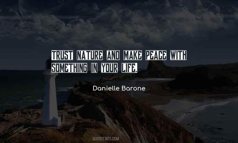 Danielle Barone Quotes #77430