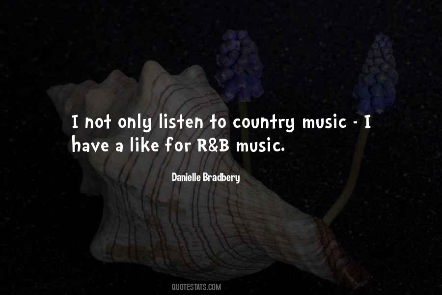 Danielle Bradbery Quotes #818828