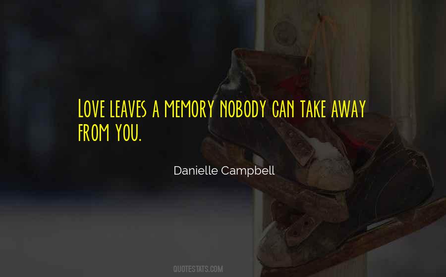 Danielle Campbell Quotes #802679