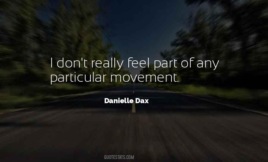 Danielle Dax Quotes #175198