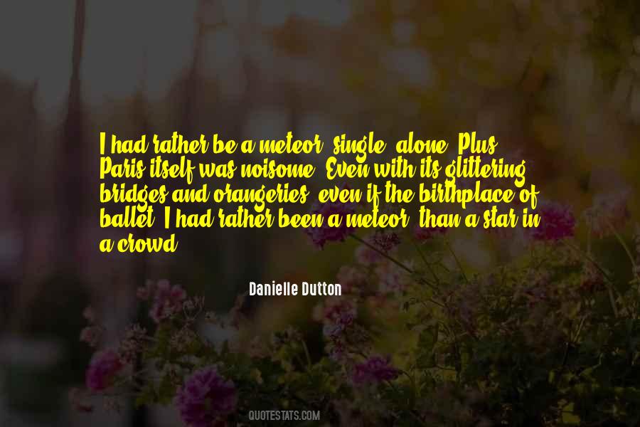 Danielle Dutton Quotes #1070157