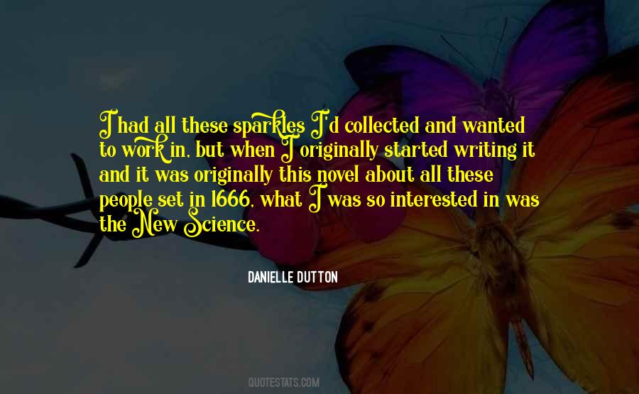 Danielle Dutton Quotes #1321383