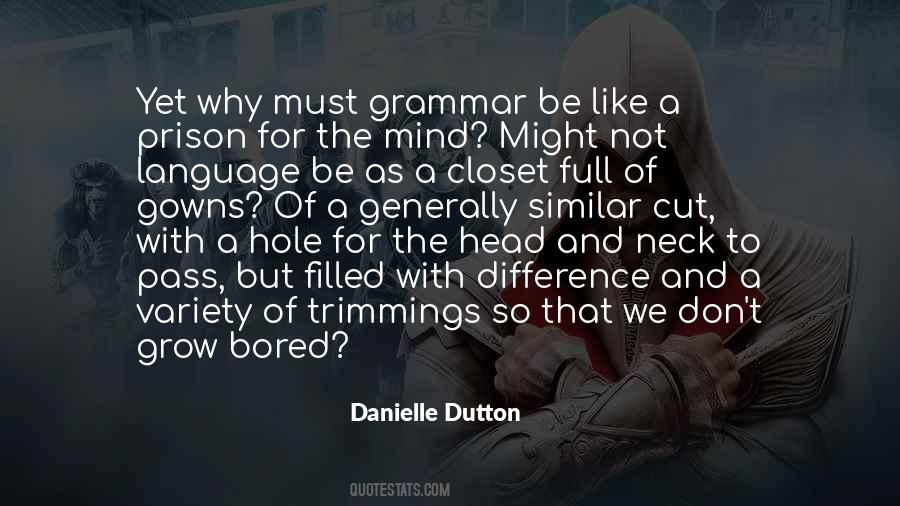 Danielle Dutton Quotes #134208