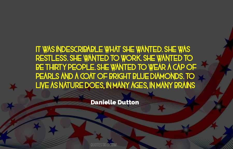 Danielle Dutton Quotes #1722117