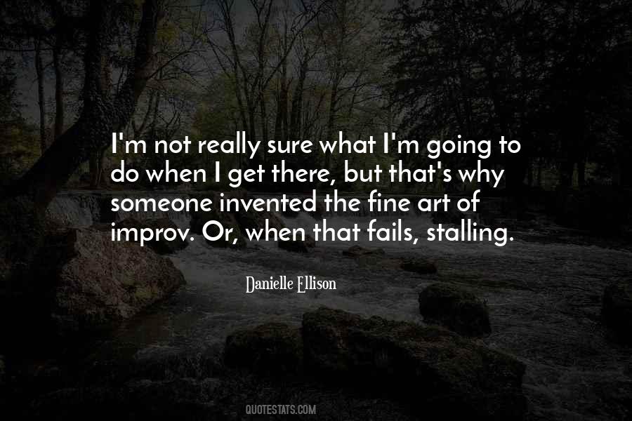 Danielle Ellison Quotes #1657641