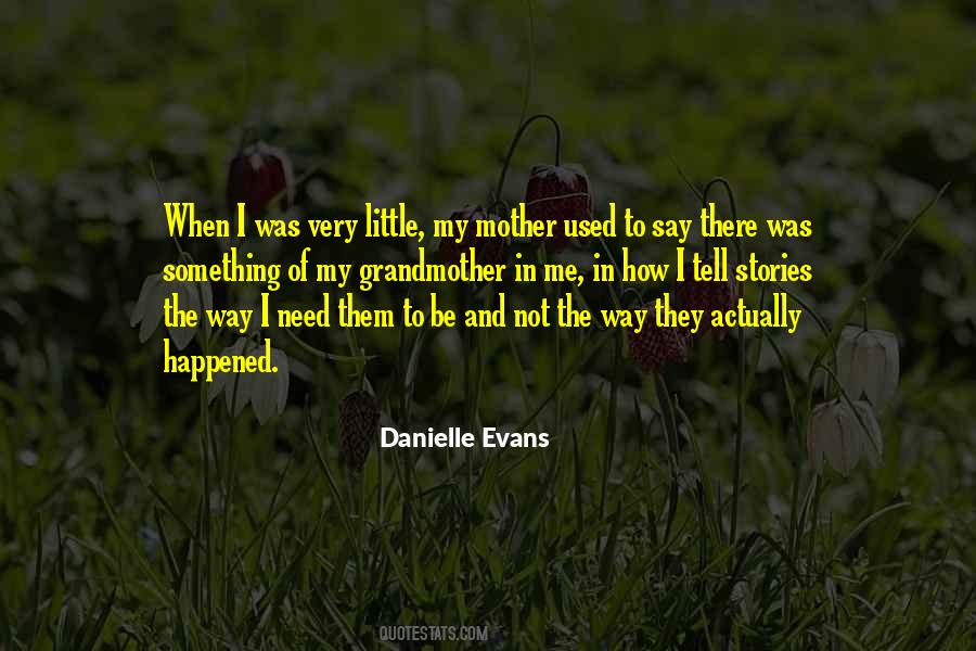 Danielle Evans Quotes #427652