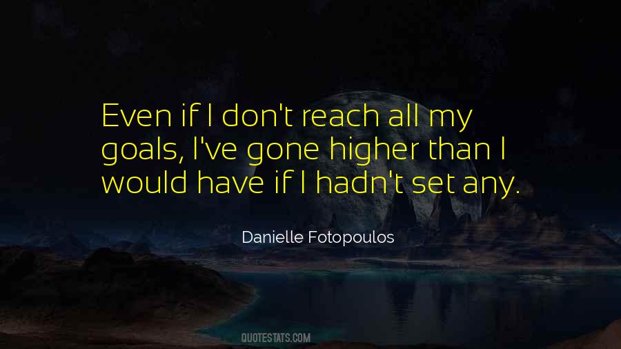 Danielle Fotopoulos Quotes #1523899 Danielle Fotopoulos Quotes #1523899