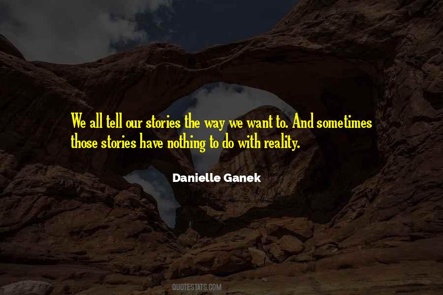 Danielle Ganek Quotes #1495703