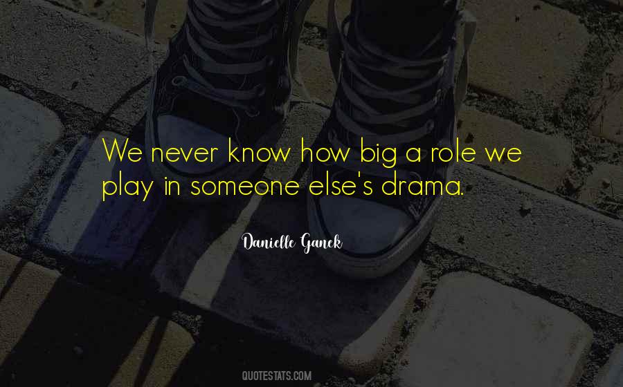 Danielle Ganek Quotes #361961