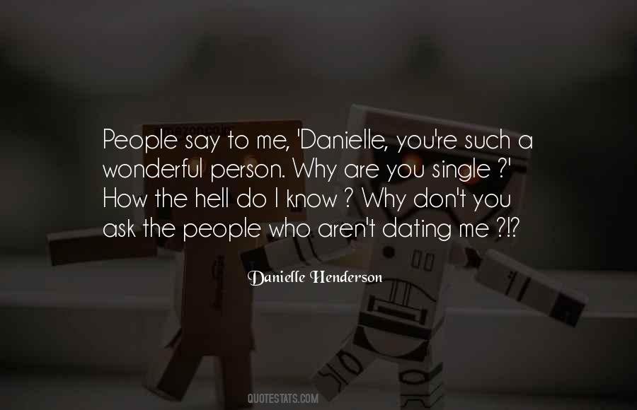 Danielle Henderson Quotes #1753099
