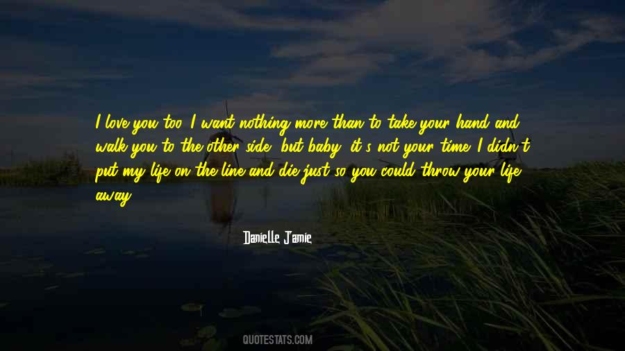 Danielle Jamie Quotes #1467621