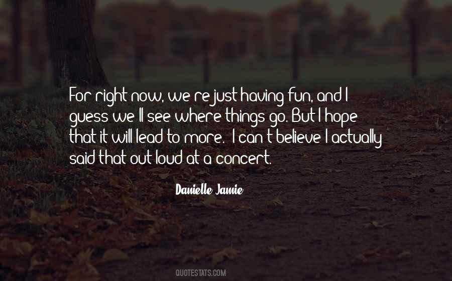 Danielle Jamie Quotes #1717626