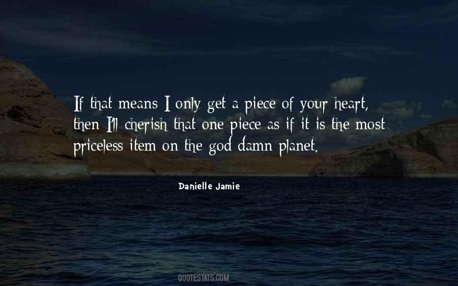 Danielle Jamie Quotes #570472