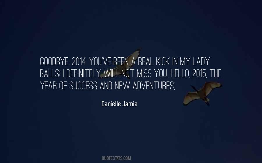 Danielle Jamie Quotes #861422