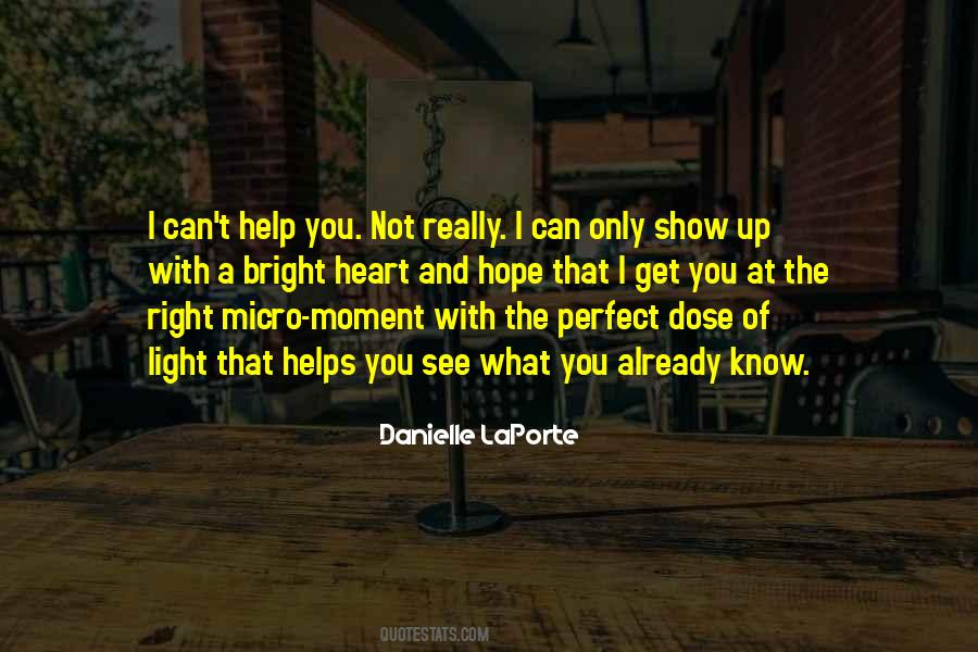 Danielle LaPorte Quotes #895715