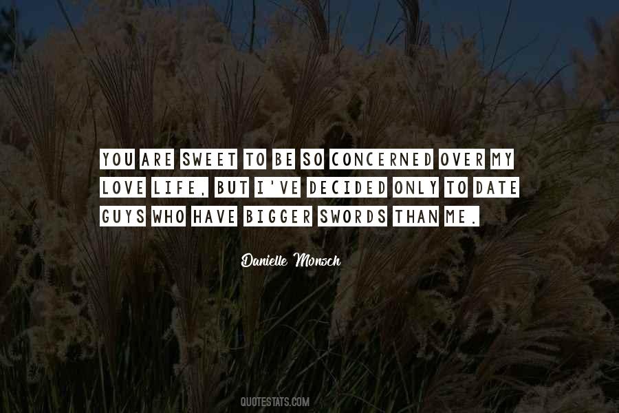 Danielle Monsch Quotes #1274641