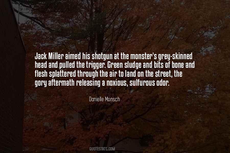 Danielle Monsch Quotes #262071