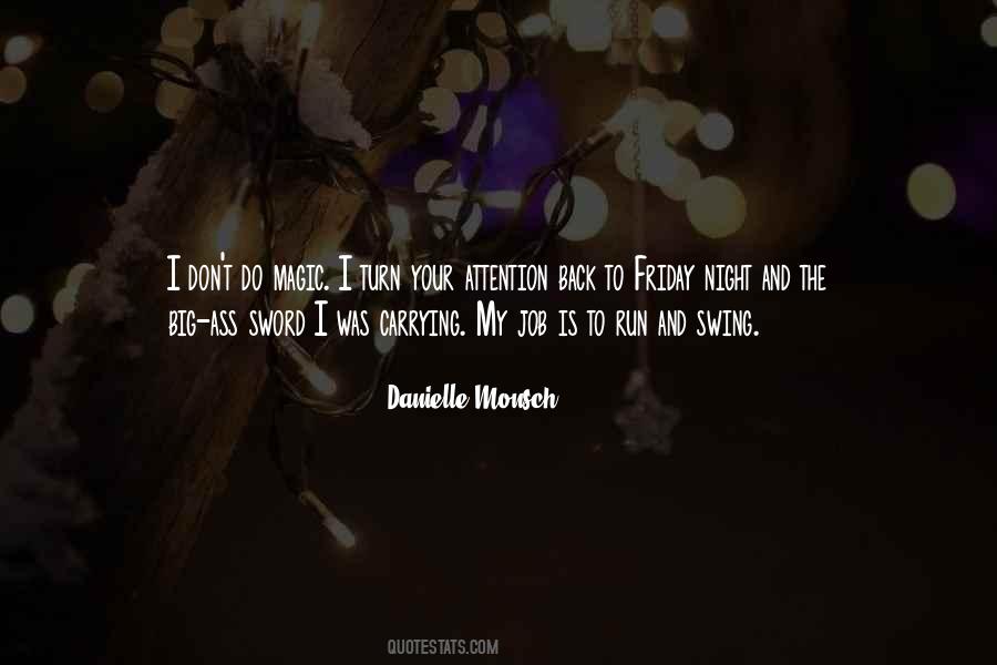 Danielle Monsch Quotes #769383