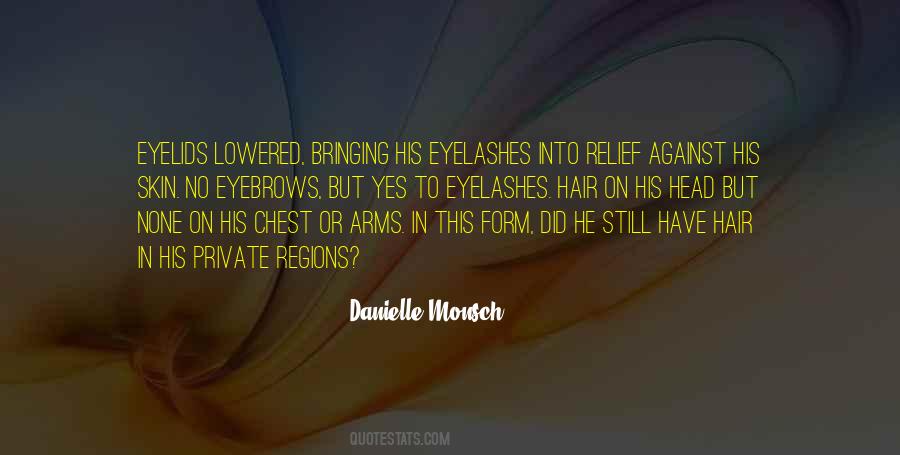 Danielle Monsch Quotes #899786