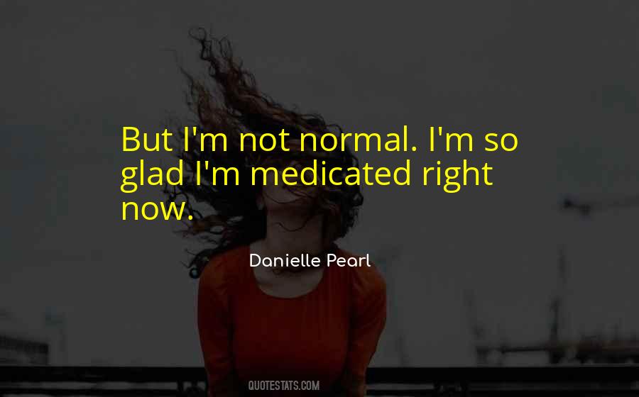 Danielle Pearl Quotes #439708