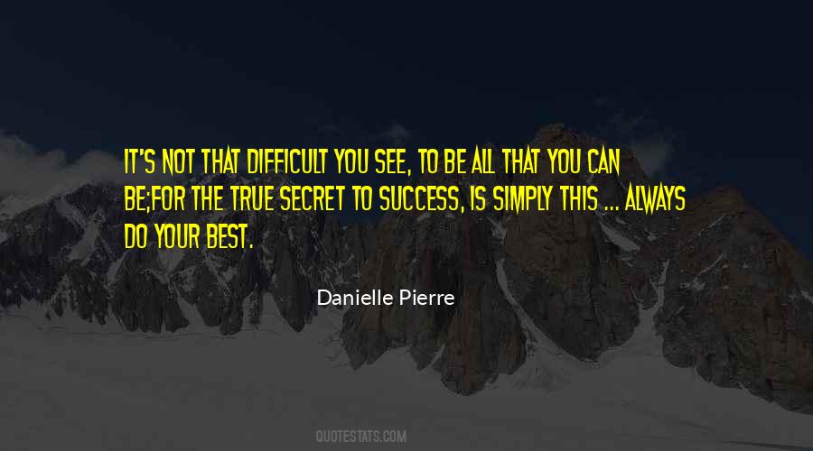 Danielle Pierre Quotes #1562055