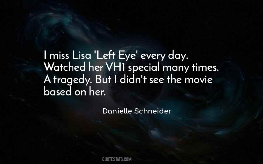 Danielle Schneider Quotes #1431633 Danielle Schneider Quotes #1431633