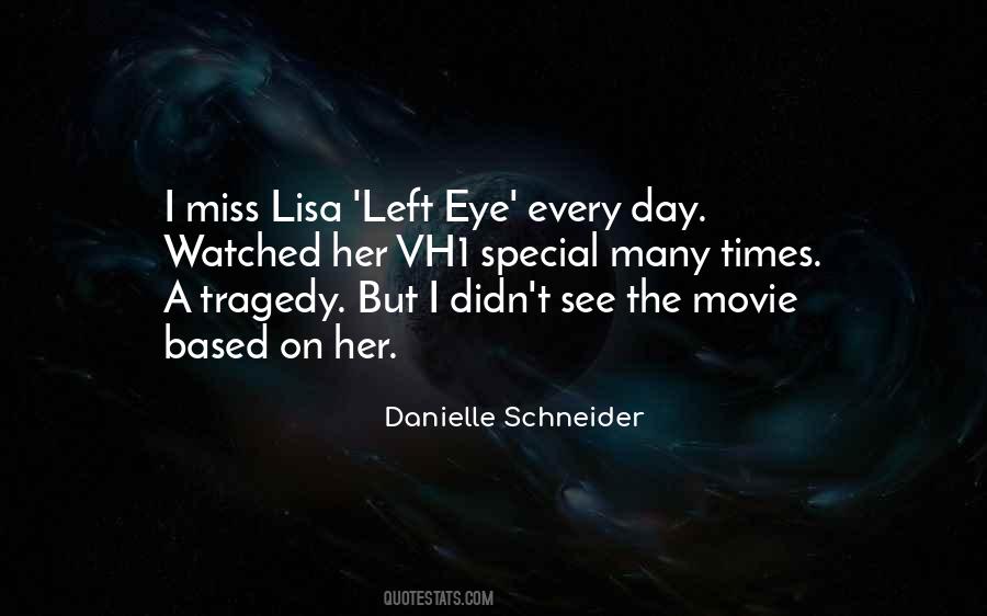 Danielle Schneider Quotes #1431633