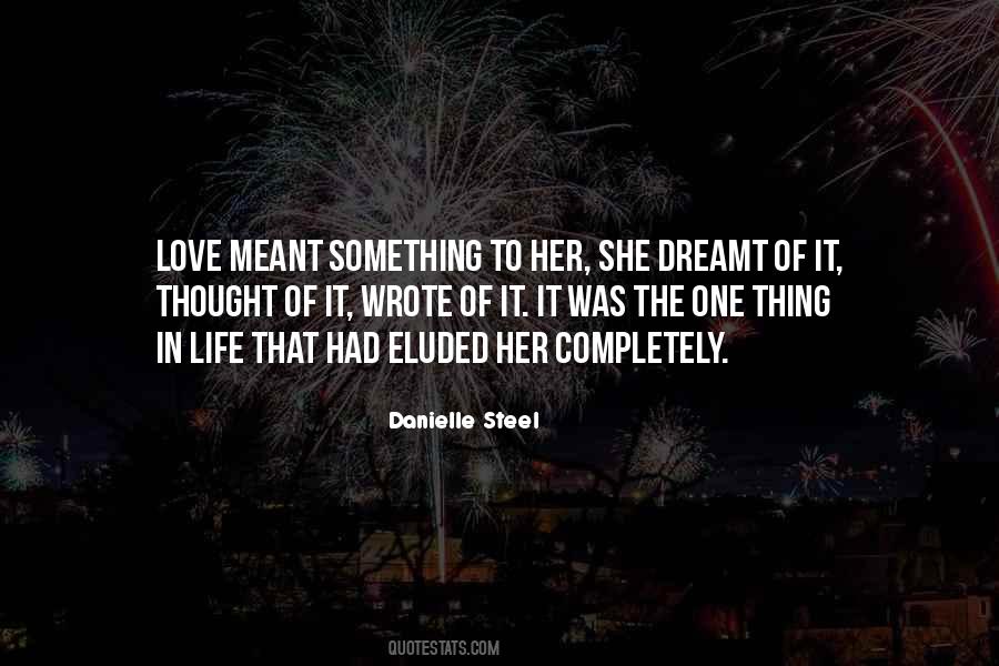 Danielle Steel Quotes #1658402
