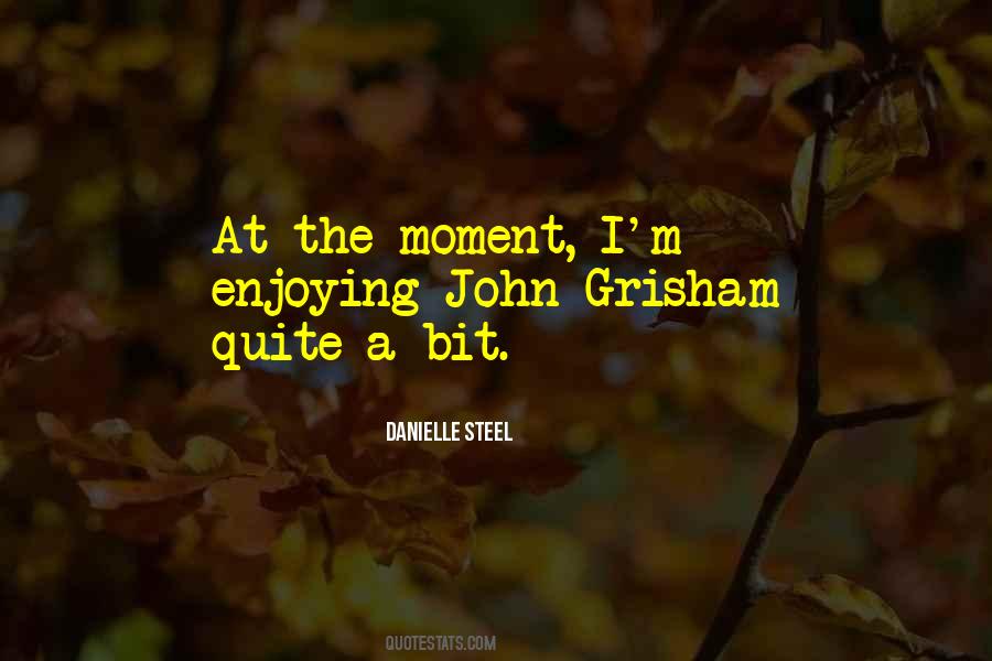 Danielle Steel Quotes #990331