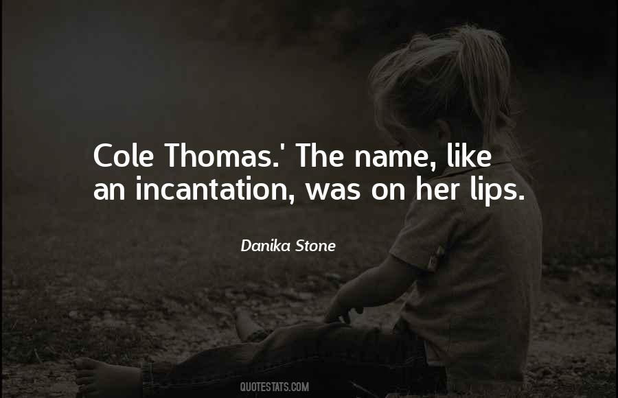 Danika Stone Quotes #1828224