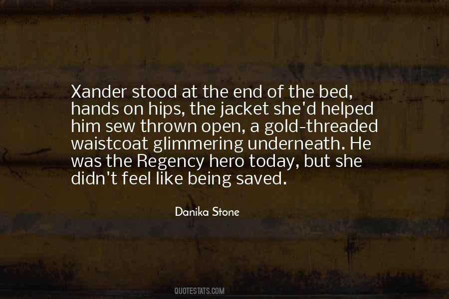 Danika Stone Quotes #531106
