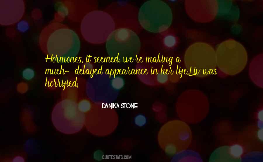 Danika Stone Quotes #566929