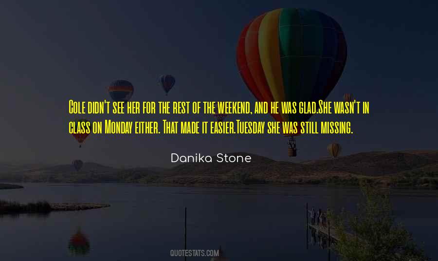 Danika Stone Quotes #794635