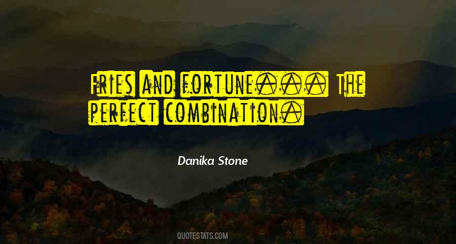 Danika Stone Quotes #982063