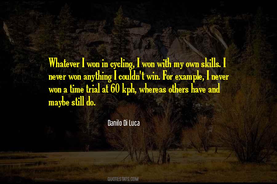 Danilo Di Luca Quotes #173358