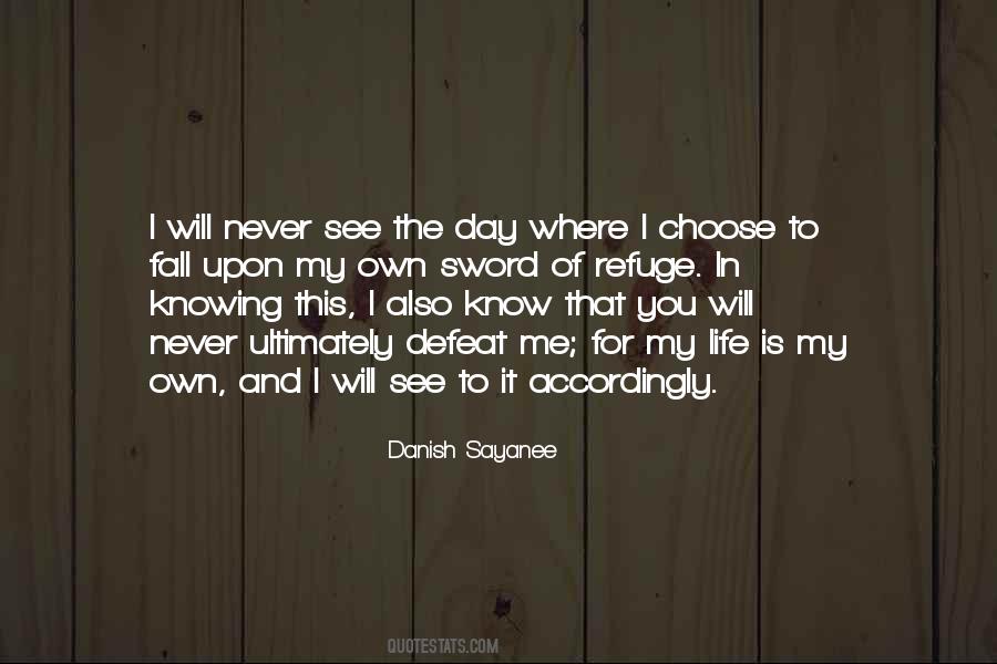 Danish Sayanee Quotes #168689 Danish Sayanee Quotes #168689