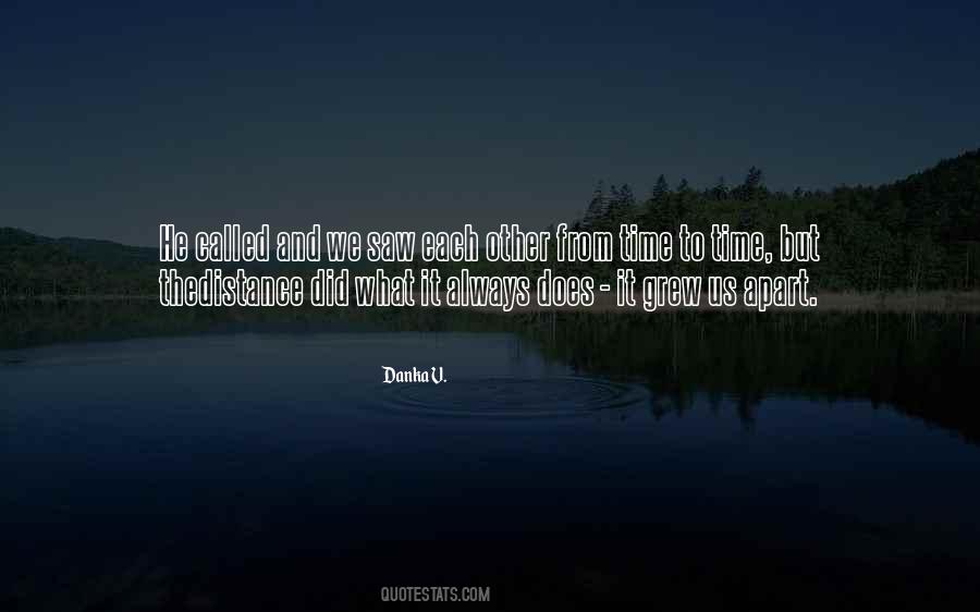 Danka V. Quotes #580794