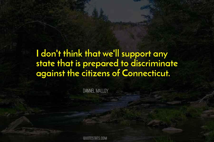 Dannel Malloy Quotes #1037336