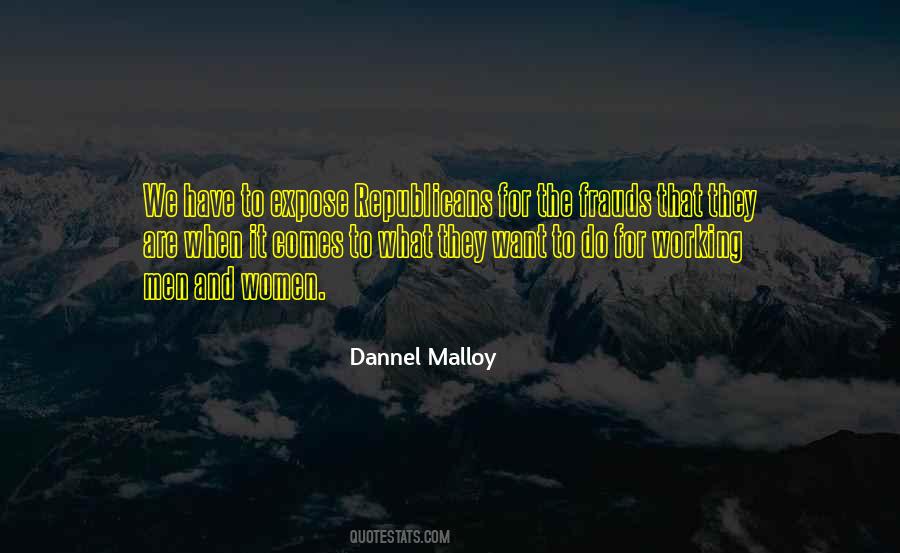 Dannel Malloy Quotes #1319636